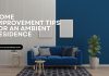 Home Improvement Tips for an ambient Residence