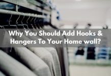 Why You Should Add Hooks & Hangers To Your Home wall?